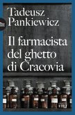 Il farmacista del ghetto di Cracovia Il farmacista del ghetto di Cracovia