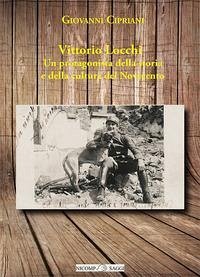 Cover Vittorio Locchi. Un protagonista della storia e della cultura del Novecento