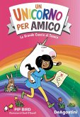 La grande caccia al tesoro. Un unicorno per amico La grande caccia al tesoro. Un unicorno per amico