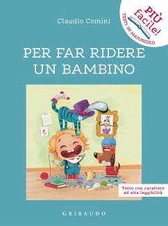Cover Per far ridere un bambino. Ediz. ad alta leggibilità