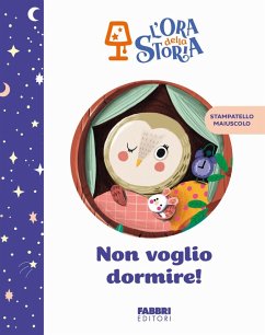 Non voglio dormire! L'ora della storia Non voglio dormire! L'ora della storia