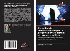 Un ambiente computazionale per la progettazione di sistemi di involucro edilizio - Shirdel, Hamidreza