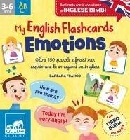 Cover Emotions. My english flaschcards. Oltre 150 parole e frasi per esprimere le emozioni in inglese
