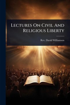Cover Lectures On Civil And Religious Liberty