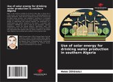 Use of solar energy for drinking water production in southern Algeria Use of solar energy for drinking water production in southern Algeria