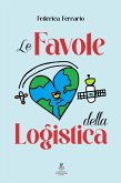 Le favole della logistica Le favole della logistica