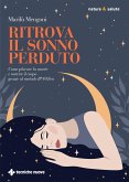 Ritrova il sonno perduto. Come placare la mente e nutrire il corpo grazie al metodo IPNOZen Ritrova il sonno perduto. Come placare la mente e nutrire il corpo grazie al metodo IPNOZen