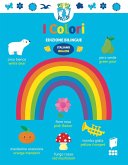 Colori. Primi passi. Ediz. italiana e inglese Colori. Primi passi. Ediz. italiana e inglese