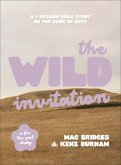 The Wild Invitation The Wild Invitation