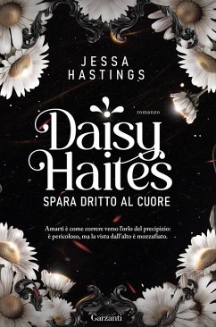 Cover Daisy Haites. Spara dritto al cuore