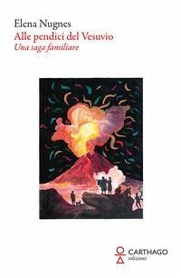 Cover Alle pendici del Vesuvio. Una saga familiare