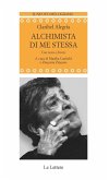 Alchimista di me stessa. Testo spagnolo a fronte Alchimista di me stessa. Testo spagnolo a fronte