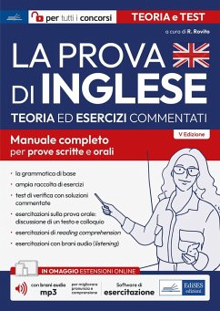 La prova di inglese per tutti i concorsi. Teoria ed esercizi commentati per tutti i concorsi. Manuale completo per prove scritte e orali - Rovito, Rosaria