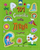101 curiosità sulla Terra 101 curiosità sulla Terra