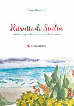 Cover Ritratti di Sicilia. Racconti, acquerelli e suggestioni della Trinacria