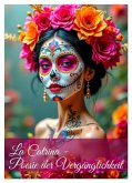 La Catrina - Poesie der Vergänglichkeit (Wandkalender 2026 DIN A4 hoch), CALVENDO Monatskalender