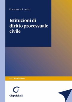 Istituzioni di diritto processuale civile - Luiso, Francesco Paolo