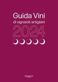 Guida vini di vignaioli artigiani 2024 Guida vini di vignaioli artigiani 2024