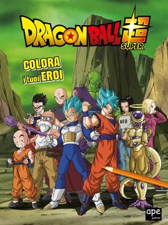 Colora i tuoi eroi. Dragon Ball Cover Colora i tuoi eroi. Dragon Ball
