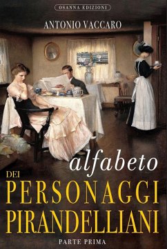Alfabeto dei personaggi pirandelliani - Vaccaro, Antonio