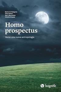 Cover Homo prospectus. Verso una nuova antropologia