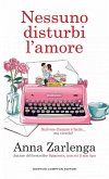 Nessuno disturbi l'amore Nessuno disturbi l'amore