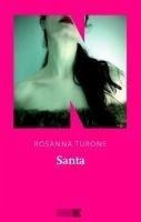 Santa - Turone, Rosanna Santa - Turone, Rosanna