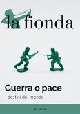 Guerra o pace. I destini del mondo Guerra o pace. I destini del mondo