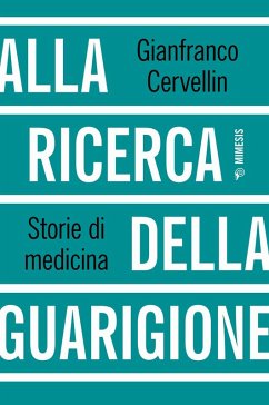 Cover Alla ricerca della guarigione. Storie di medicina
