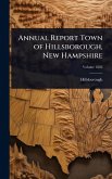Annual Report Town of Hillsborough, New Hampshire