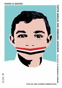 Cover Tutto quello che abbiamo lasciato. Voci da una guerra dimenticata