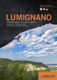 Cover Lumignano. Arrampicare nei Colli Berici-Climbing in the Berici Hills-Klettern in den Berici-Hügeln