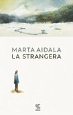 La strangera La strangera