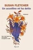 Un uccellino mi ha detto Un uccellino mi ha detto
