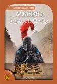 Assedio a valle piana Assedio a valle piana