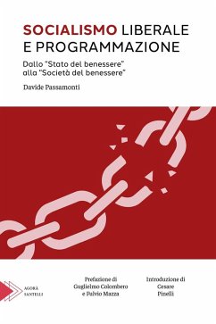 Cover Socialismo liberale e programmazione. Dallo 'Stato del benessere' alla 'Società del benessere'
