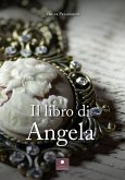Il libro di Angela Il libro di Angela
