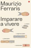Imparare a vivere Imparare a vivere