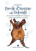 Favole d'inverno sulle Dolomiti Favole d'inverno sulle Dolomiti
