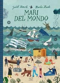 Mari del mondo - Homoki, Judith Mari del mondo - Homoki, Judith