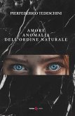 Amore anomalia dell'ordine naturale Amore anomalia dell'ordine naturale