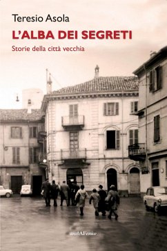 Cover L' alba dei segreti. Storie della città vecchia