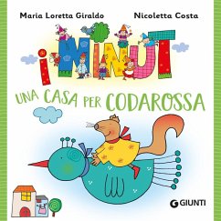 Una casa per Codarossa. I Ninut - Giraldo, Maria Loretta