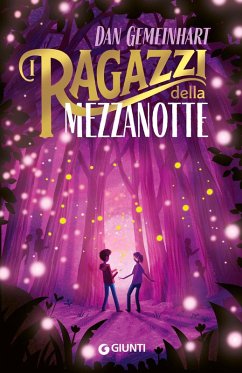 I ragazzi della mezzanotte - Gemeinhart, Dan I ragazzi della mezzanotte - Gemeinhart, Dan