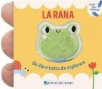 La rana. Un libro tutto da esplorare