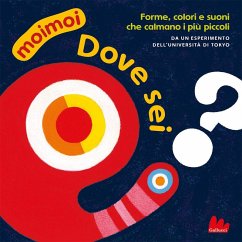 Dove sei? Moimoi - Hiraki, Kazuo; Ichihara, Jun