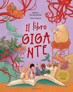 Il libro gigante - De Benedittis, Matteo Il libro gigante - De Benedittis, Matteo