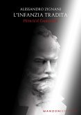 L' infanzia tradita. Petr Il'ic Cajkovskij L' infanzia tradita. Petr Il'ic Cajkovskij
