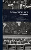 Common School Grammar