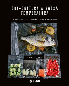 Cover CBT. Cottura a bassa temperatura. Tutti i segreti della cucina casalinga sottovuoto